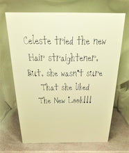 Load image into Gallery viewer, Celeste and the Hair Straightener Greeting Card
