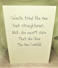 Load image into Gallery viewer, Celeste and the Hair Straightener Greeting Card
