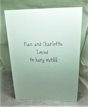 Load image into Gallery viewer, Max and Charlotte Greeting Card

